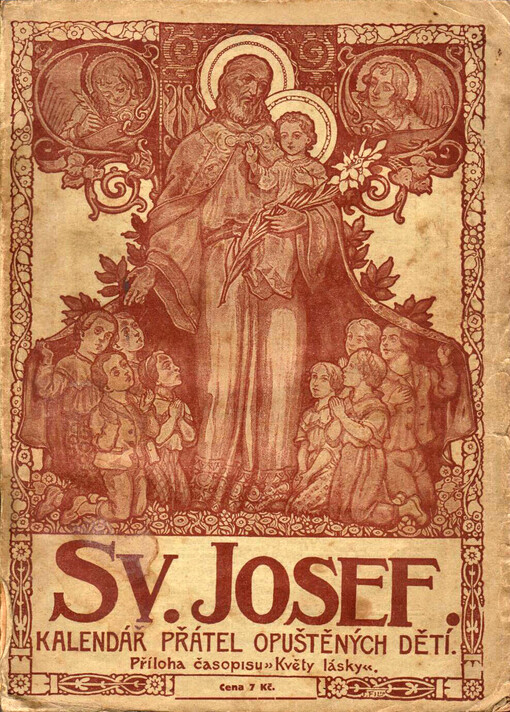 Sv. Josef : kalendář přátel opuštěných dítek na rok ...