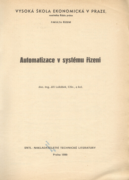 Automatizace v systému řízení: určeno pro posl. fak. řízení