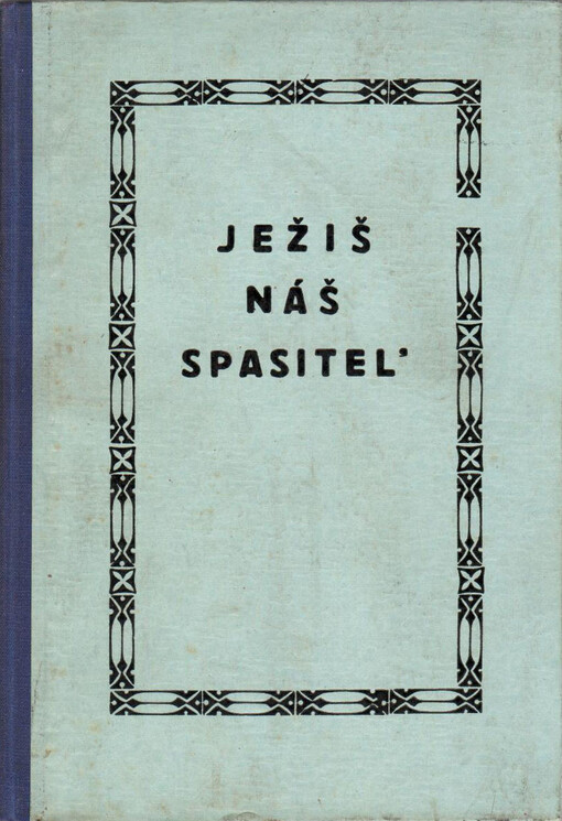 Ježiš náš Spasiteľ