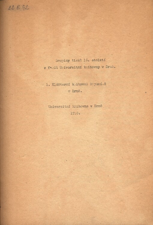 Soupisy tisků 16. století z fondů Universitní knihovny v Brně