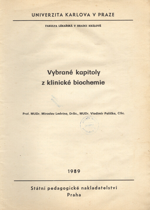 Vybrané kapitoly z klinické biochemie : Určeno pro posl. fak. lék. v Hradci Králové