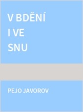 V bdění i ve snu