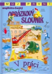 Můj první anglicko-český obrázkový slovník - V práci