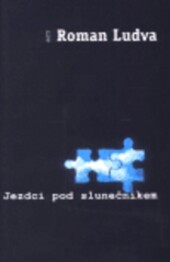 Jezdci pod slunečníkem.