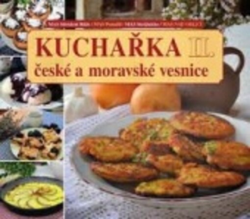 Kuchařka české a moravské vesnice II.