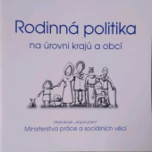 Rodinná politika na úrovni krajů a obcí