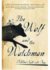 The wolf and the watchman  (odkaz v elektronickém katalogu)