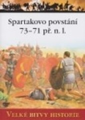 Spartakovo povstání 73 - 71 př. n. l.
