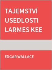 Tajemství usedlosti Larmes Keep