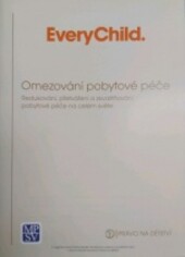 Omezování pobytové péče