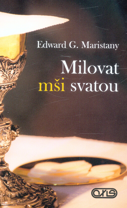 Milovat mši svatou