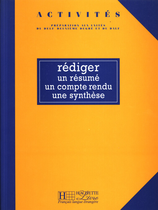 Rédiger un résumé um compte rendu une synthèse