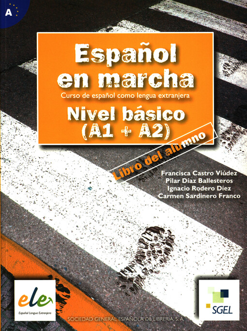 Español en marcha : nivel básico (A1+A2) : curso de español como lengua extranjera : libro del alumno