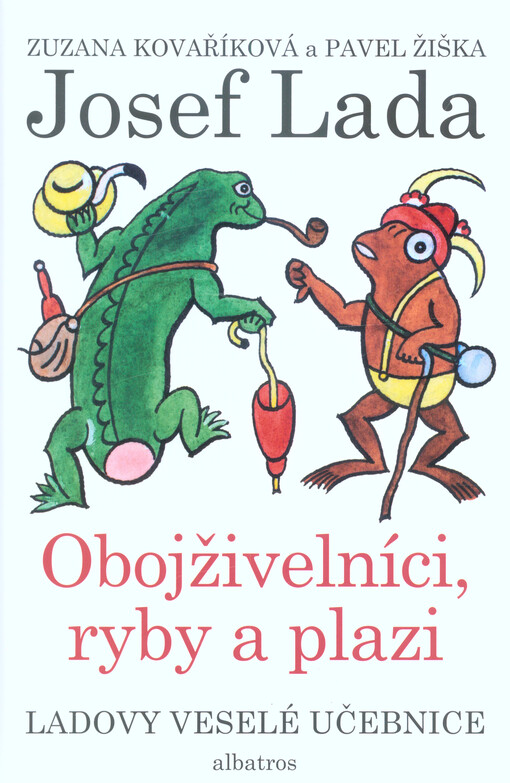 Ladovy veselé učebnice: Obojživelníci, ryby a plazi
