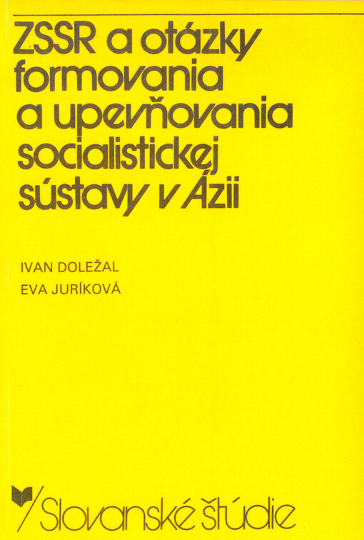 ZSSR a otázky formovania a upevňovania socialistickej sústavy v Ázii