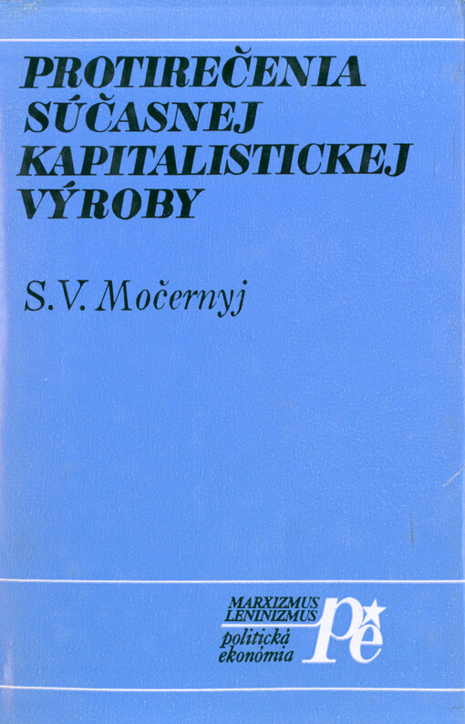 Protirečenia súčasnej kapitalistickej výroby