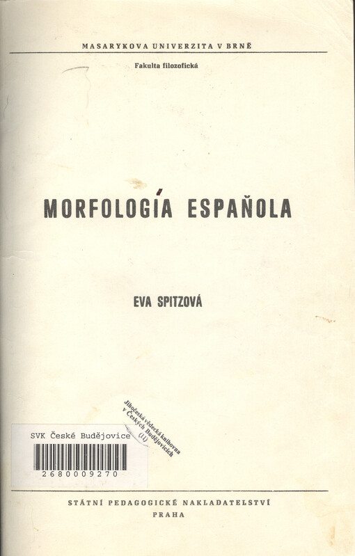 Morfologia espaňola : Určeno por posl. fak. filozof.