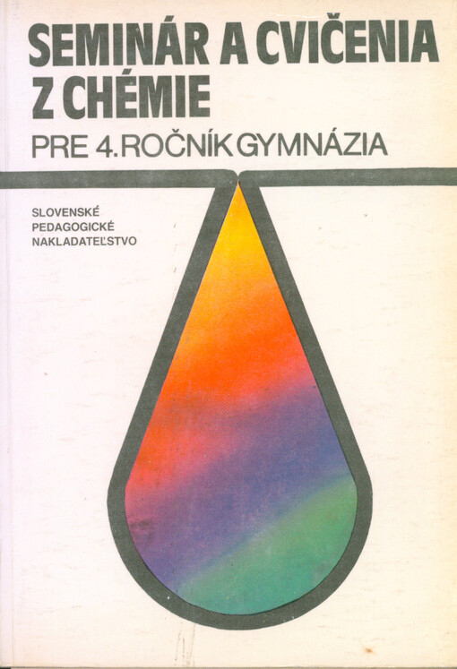 Seminár a cvičenia z chémie pre 4. ročník gymnázia