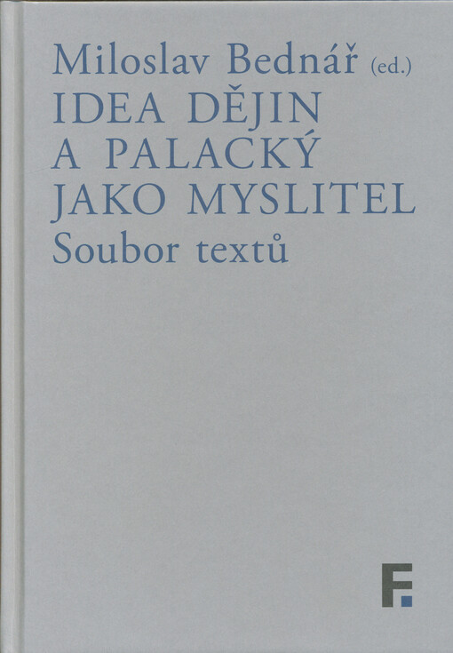 Idea dějin a Palacký jako myslitel