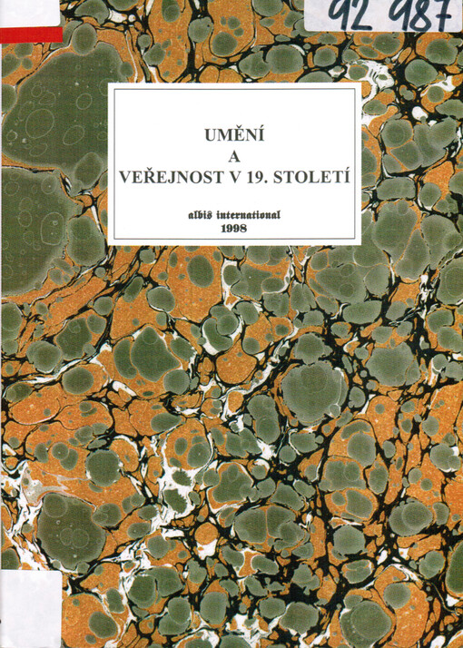Umění a veřejnost v 19. století: sborník příspěvků ze symposia pořádaného 7. a 8. března 1996 ve Státní vědecké knihovně v Plzni