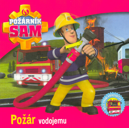 Požárník Sam - Požár vodojemu