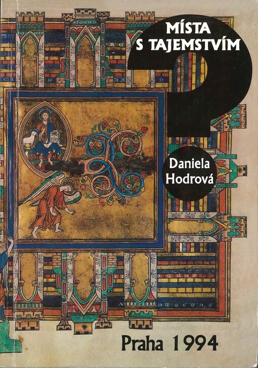 Místa s tajemstvím: (kapitoly z literární topologie)