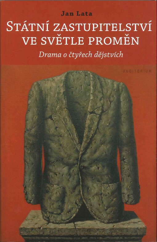 Státní zastupitelství ve světle proměn