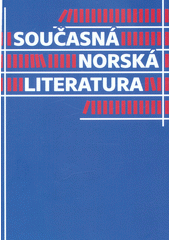 Současná norská literatura (odkaz v elektronickém katalogu)