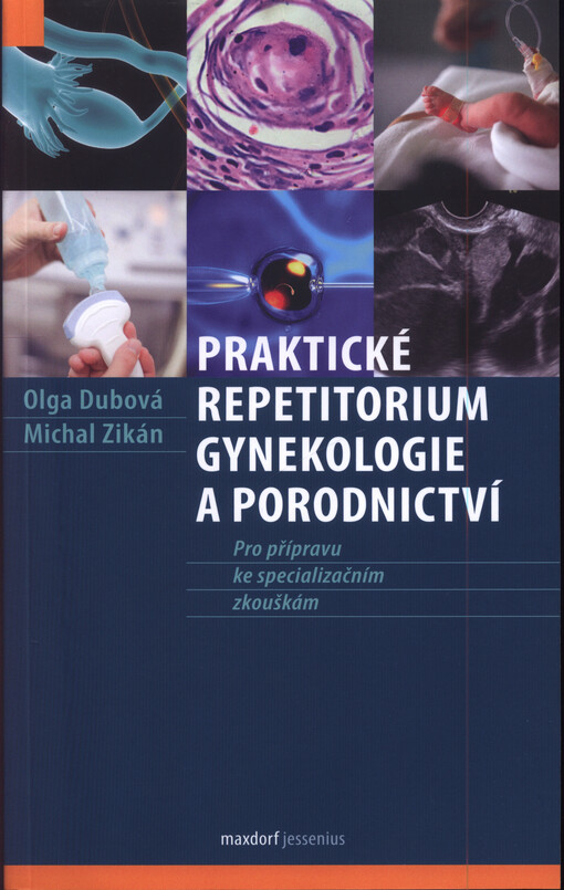 Gynekologie a porodnictví :praktické repetitorium