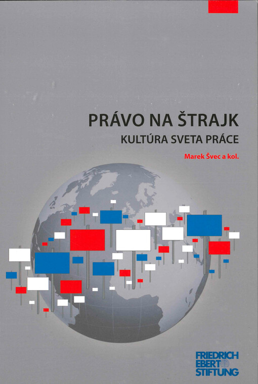 Kultúra sveta práce :právo na štrajk