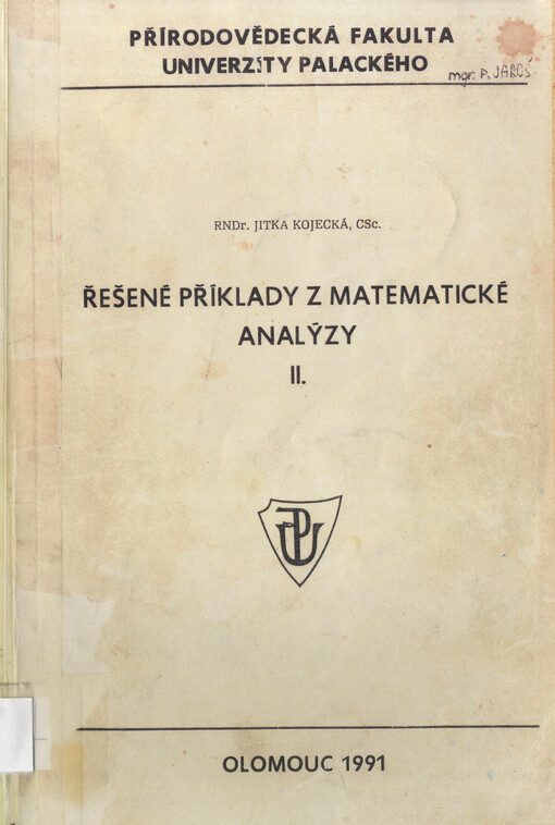 Řešené příklady z matematické analýzy :určeno pro posl. přírodovědecké fak.[Díl] 2