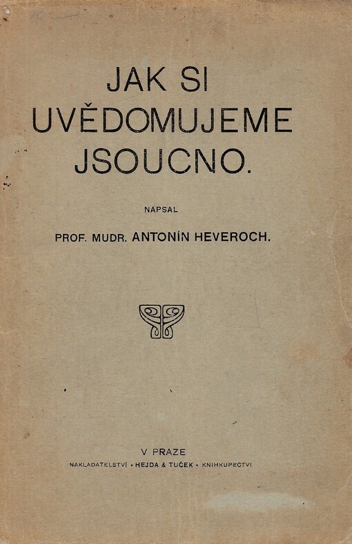 Jak si uvědomujeme jsoucno