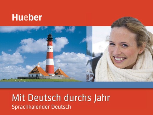 Mit Deutsch durchs Jahr : Sprachkalender Deutsch