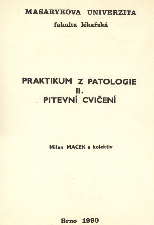 Praktikum z patologie. Díl 2, Pitevní cvičení