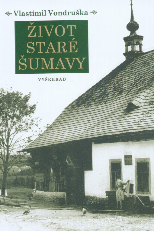 Život staré Šumavy