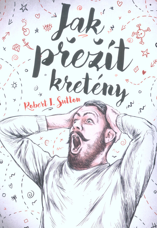 Jak přežít kretény