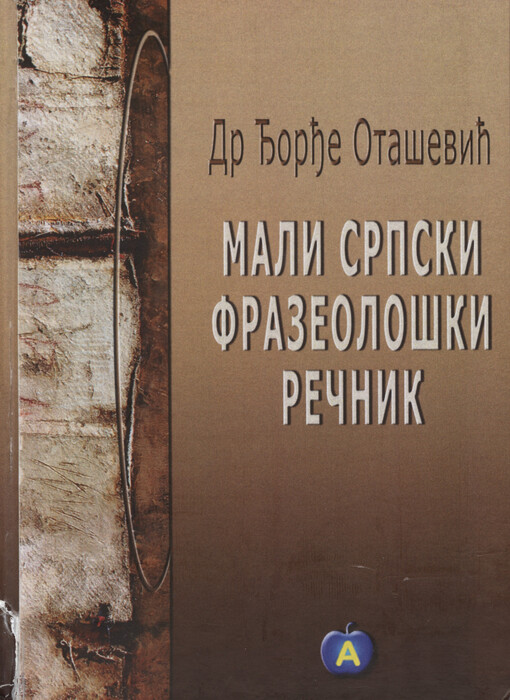 Mali srpski frazeološki rečnik
