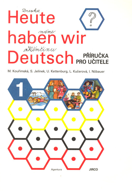 Heute haben wir Deutsch : Handbuch für den Lehrer. 1