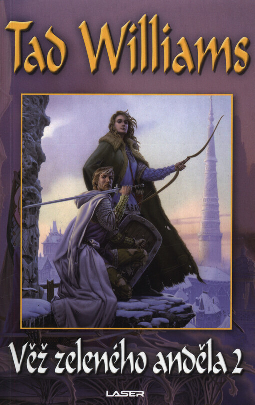 Jasný osten, žal a trn III. - Věž Zeleného anděla I.-II.