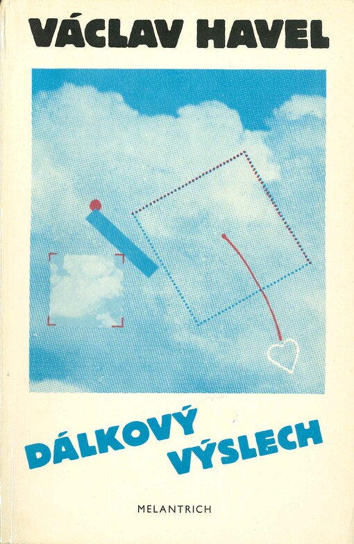 Dálkový výslech: (rozhovor s Karlem Hvížďalou), V Melantrichu 1. vyd.