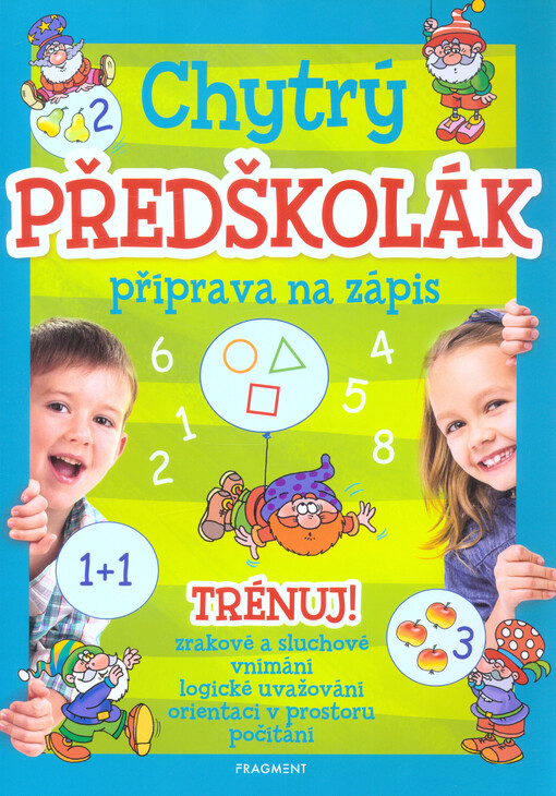 Chytrý předškolák : příprava na zápis
