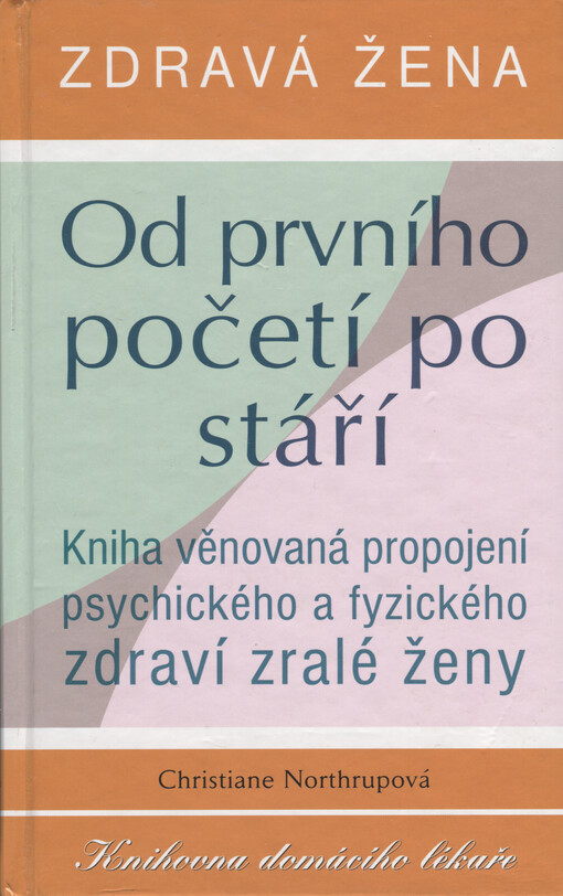 Zdravá žena - Od prvního početí po stáří