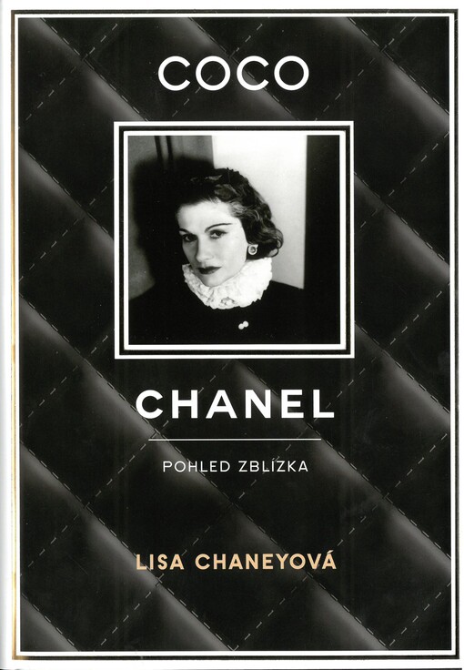 Coco Chanel : pohled zblízka