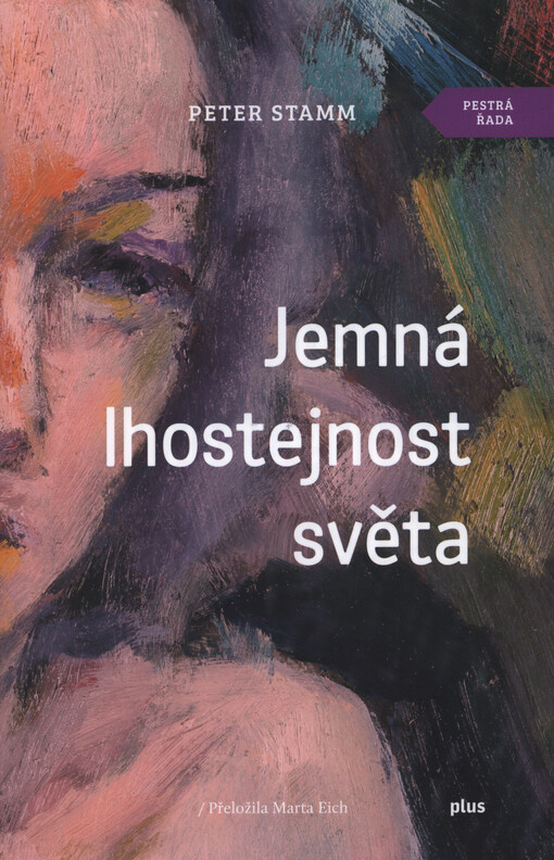 Jemná lhostejnost světa