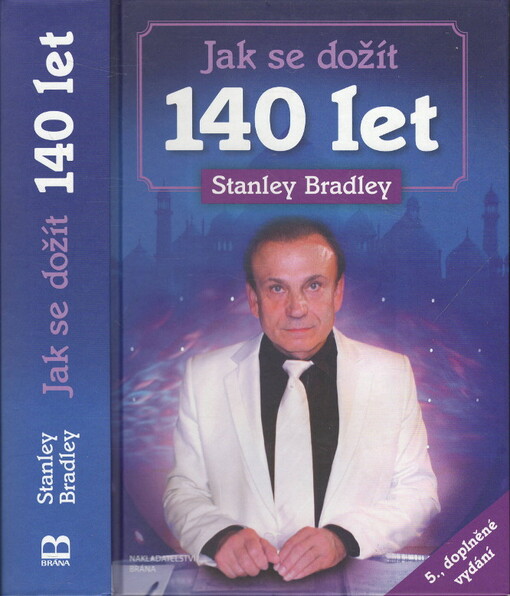 Jak se dožít 140 let