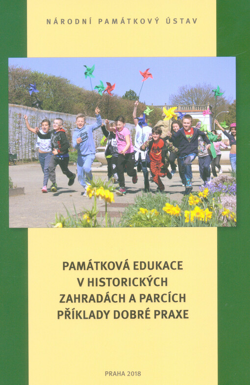 Památková edukace v historických zahradách a parcích: Příklady dobré praxe