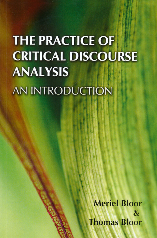 The practice of critical discourse analysis :an introduction
