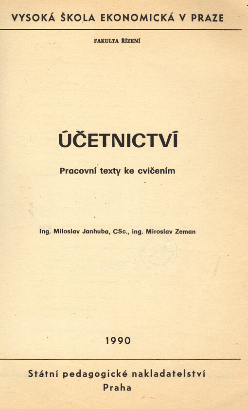 Účetnictví: pracovní texty ke cvičením : určeno pro posl. fak. řízení