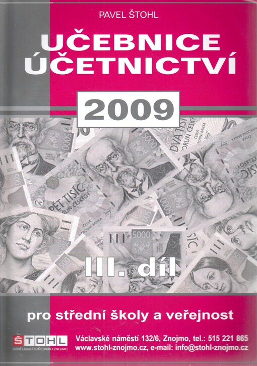 Učebnice účetnictví 2009 : pro střední školy a pro veřejnost, 3. díl