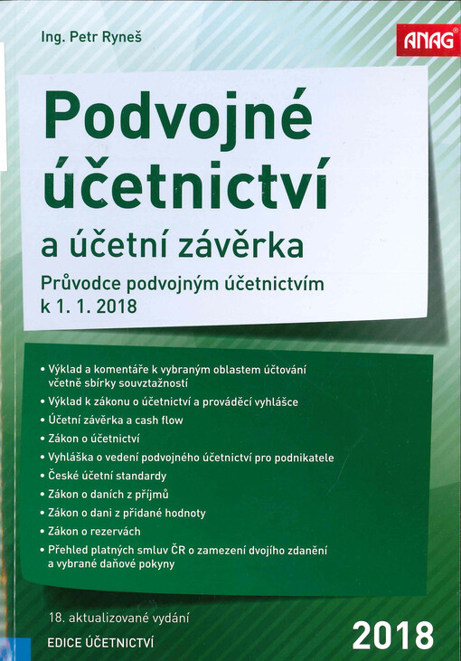 Podvojné účetnictví a účetní závěrka : průvodce podvojným účetnictvím k 1.1.2018